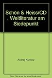 Schön & Heiss: Weltliteratur am Siedepunkt - Urs Widmer, Elisabeth Ambras, Alison Fell, Andrej Kurkow, Gabriela Rabago, Henry Slesar 