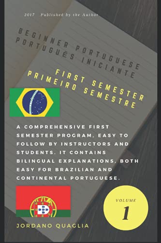 Beginner Portuguese First Semester: Português Iniciante Primeiro Semestre