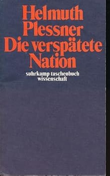 Paperback Die verspa¨tete Nation: u¨ber die politische Verfu¨hrbarkeit bu¨rgerlichen Geistes [German] Book