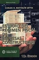 Estudio Del Regimen Fiscal De Empresas Constructoras 6077621005 Book Cover