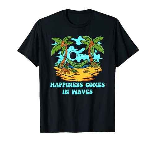 Happiness Comes in Waves Surfing Beach Surfer Ocean Swimming T-Shirt