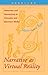 Narrative as Virtual Reality: Immersion and Interactivity in Literature and Electronic Media (Parallax: Re-visions of Culture and Society)
