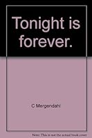 Tonight is forever. B00197D7E4 Book Cover