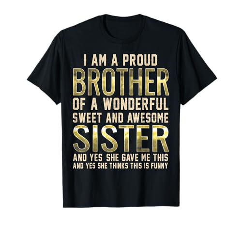 Funny Gifts for Brother From Awesome Sister T-Shirt Birthday T-Shirt
