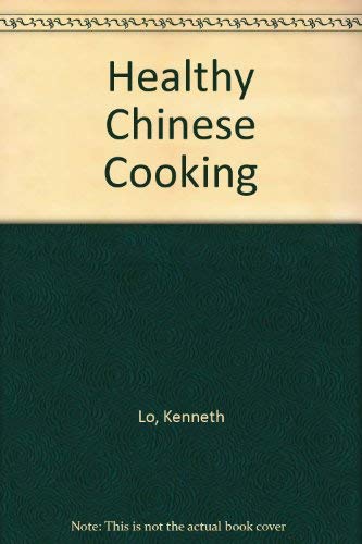 Healthy Chinese Cooking 0330288784 Book Cover