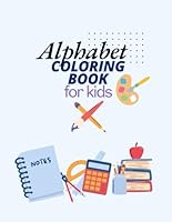 A-Z Fun: Coloring and Discovering New Words!: "Letters, Words, and Colors: An English Alphabet ! Bright Colors, Big Words, and Endless Adventures!" 1791933610 Book Cover