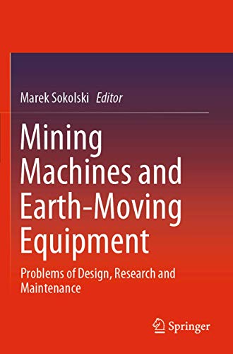 Springer - Mining Machines and Earth-Moving Equipment: Problems of Design, Research and Maintenance