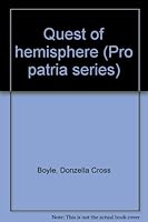 Quest of hemisphere (Pro patria series) B0000EEPRO Book Cover