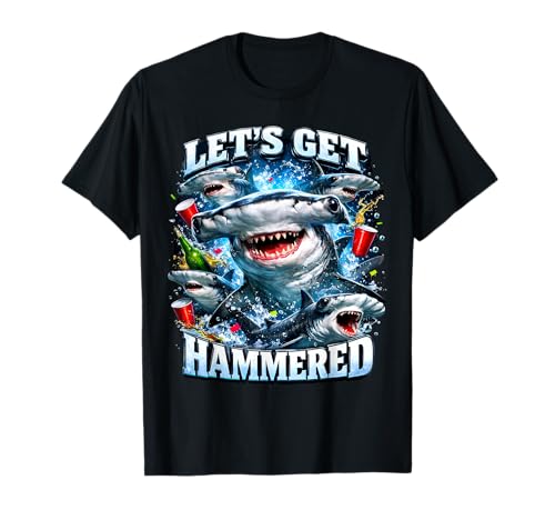 Let's Get Hammered Hammerhead Shark Pun Dad Joke T-Shirt