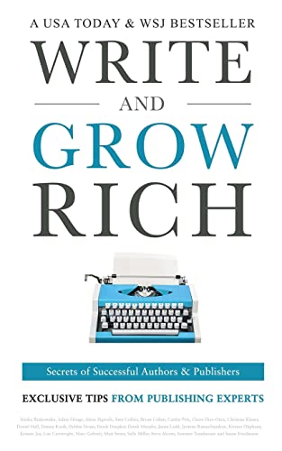 Write and Grow Rich: Secrets of Successful Authors