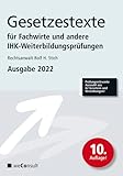 fachwirt für büro- und projektorganisation  Gesetzestexte für Fachwirte Ausgabe 2023: Prüfungsrelevante Auswahl aus 58 Gesetzen und Verordnungen