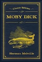 Moby Dick: With original illustrations - annotated B0CTMXP7P1 Book Cover