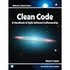 Clean Code: A Handbook of Agile Software Craftsmanship (Robert C. Martin Series)