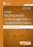  Lese-Rechtschreib-Schwierigkeiten - Fördermaterialien: Materialband: Rechtschreiben (1. bis 4. Klasse) (Auer LRS-Programm)