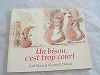 Un bisou, c'est trop court 2211067875 Book Cover