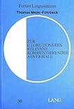 Zur illokutionären Relevanz kommentierender Adverbiale: Eine semanto-pragmatische Untersuchung ausgewählter englischer Adverbiale (Forum Linguisticum, Band 30) - Herausgeber: Christoph Gutknecht 