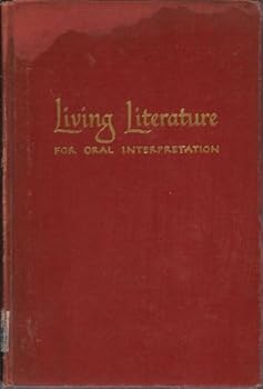 Hardcover Living Literature for Oral Interpretation Book