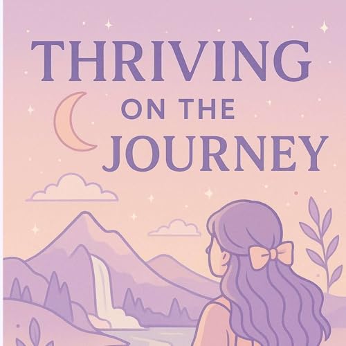Thriving on the Journey cover art