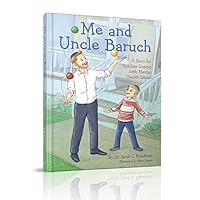 Me and Uncle Baruch: A Story for Families Coping with Mental Issues 1614655901 Book Cover