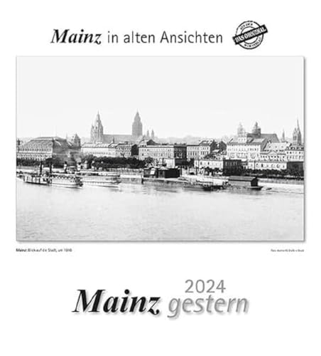 Preisvergleich Produktbild Mainz gestern 2024: Mainz in alten Ansichten
