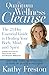 Quantum Wellness Cleanse: The 21-Day Essential Guide to Healing Your Mind, Body and Spirit