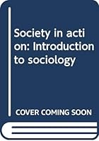 Society in action 0063844877 Book Cover