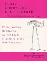 Lear Limericks and Literature, a Poetry and Creative Writing Unit Plan 1888827211 Book Cover
