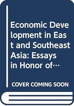 Hardcover Economic Development in East and Southeast Asia: Essays in Honor of Professor Shinichi Ichimura Book