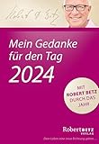 robert betz youtube  Mein Gedanke für den Tag – Abreißkalender 2024: Mit Robert Betz durch das Jahr