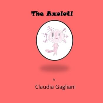 Paperback The Axolotl Book