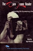 The Open Frame Reader (Unreeling the Documentary Film) 8129109204 Book Cover