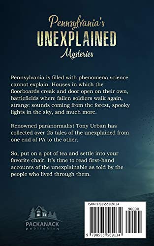 Pennsylvania's Unexplained Mysteries: Ghosts, Ufos, Cryptids, & More (Unexplained Encounters) #TOP1