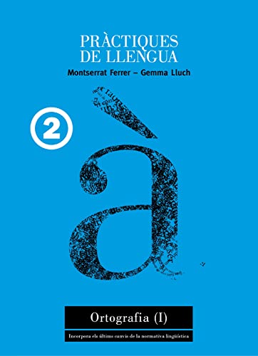 Practiques de Llengua 2: Ortografia