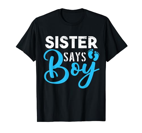 Género Reveal Sister Says Boy Matching Family Baby Party Camiseta