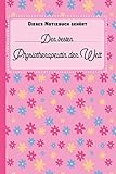 Dieses Notizbuch gehört der besten Physiotherapeutin der Welt: blanko Notizbuch | Journal | To Do Liste für Physiotherapeuten und Physiotherapeutinnen ... Notizen - Tolle Geschenkidee als Dankeschön