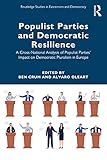 Populist Parties and Democratic Resilience (Routledge Studies in Extremism and Democracy)
