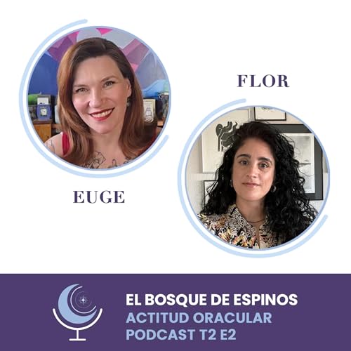 El Bosque de Espinos: el peligro oculto del camino espiritual y del Tarot | Ep2 T2