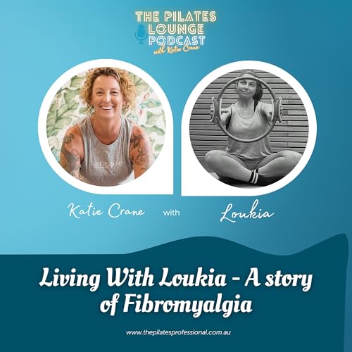 Living With Loukia - A story of Fibromyalgia