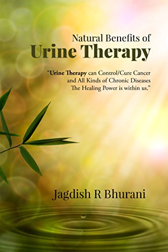 Natural Benefits of Urine Therapy: SHIVAMBU “Nectar of Life”