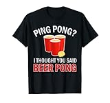 Divertida bebida de cerveza que dice "Ping Pong I Thought You Said Beer Pong". Conviértete en un ganador en la mesa de Beer Pong. Obtén tu truco y pelotas mojadas, diviértete jugando al juego de beber. Este es un gran regalo para la próxima fiesta de Beer Pong y Día de la Independencia.