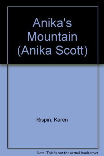Anika's Mountain (Anika Scott) 0842312196 Book Cover