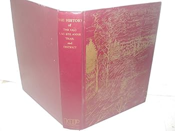 Hardcover Spirit and Trails of Lac St. Anne Book