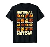 Diseño del Día Nacional de la Nuez con maní, Almendra, anacardo, Nuez, diversión Camiseta