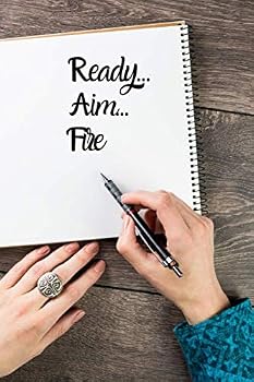 Ready… Aim… Fire: Graph Paper Composition Notebook, Quad Ruled 5x5, Grid Paper for Math & Science Students, 6 x 11, A196