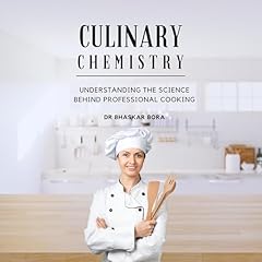 Culinary Chemistry Audiolibro Por Dr Bhaskar Bora arte de portada