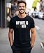 My Wife is Psychotic Shirt for Men Funny Wife is Hot Graphic Tee for Husband Black Shirt Adult Large