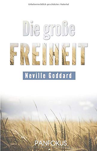 Die große Freiheit: Das Gesetz der Annahme Die große Freiheit: Das Gesetz der Annahme