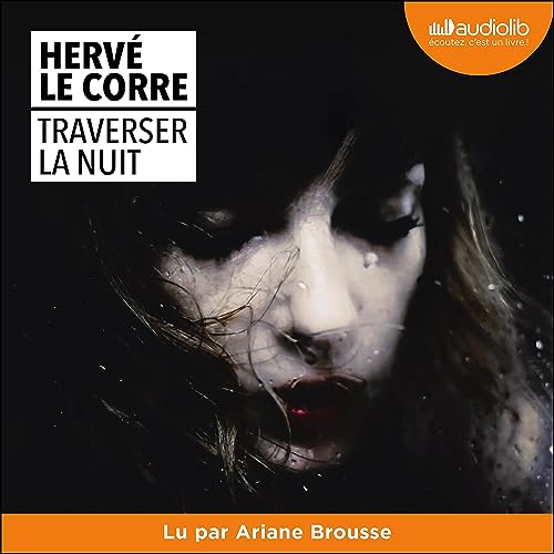Traverser la nuit | Hervé Le Corre episode artwork