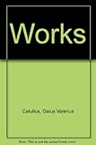 Catullus: A Critical Edition (English and Latin Edition)