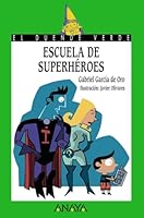 Escuela de superheroes 8466753796 Book Cover
